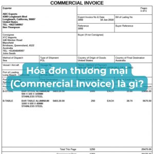 Hóa đơn thương mại (Commercial Invoice) là gì?